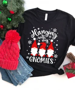 Hanging With My Gnomies , Christmas Gnomies T-Shirt