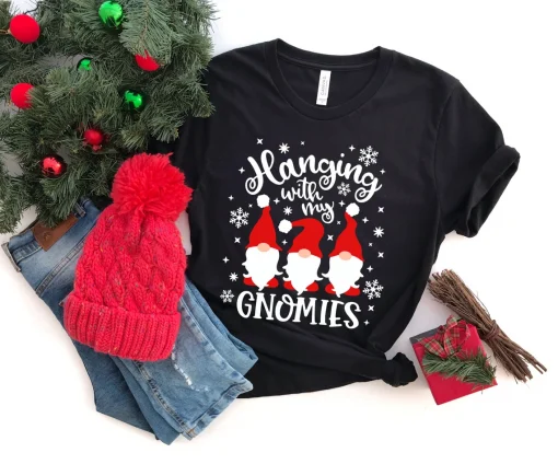 Hanging With My Gnomies , Christmas Gnomies T-Shirt