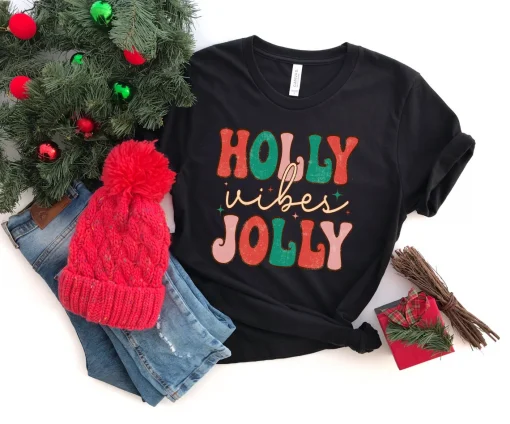 Have A Holly Jolly Christmas T-Shirt