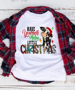 Have Yourself Merry Christmas Tee Shirt