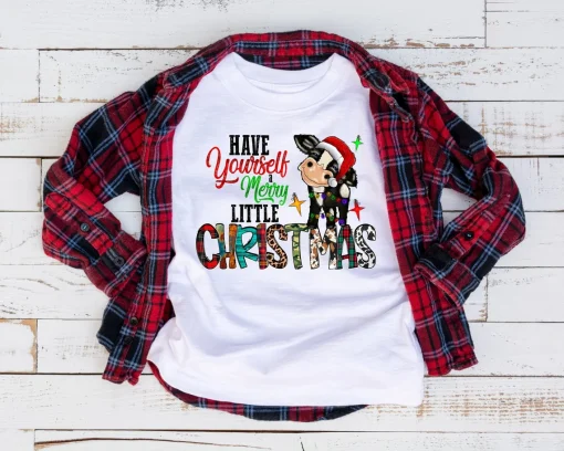 Have Yourself Merry Christmas Tee Shirt