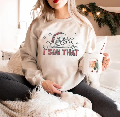 I Saw That Santa Christmas T-Shirt