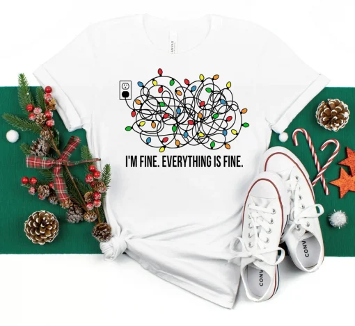 I'm Fine Everything Is Fine Merry Christmas T-Shirt