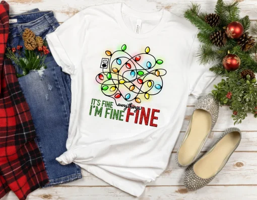 Im Fine Its Fine Everything Is Fine Christmas T-Shirt