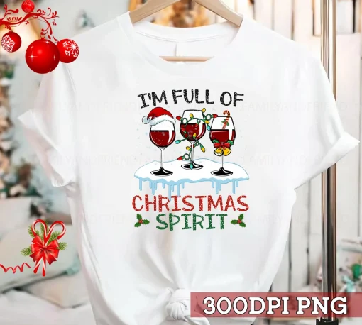 I'm Full of Christmas Spirit Wine Party Christmas Lights T-Shirt