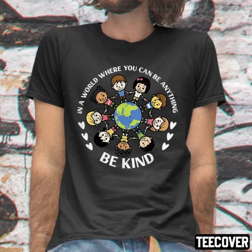 In A World Be Kind Kids Earth Anti Bullying Unity Day Orange Shirt