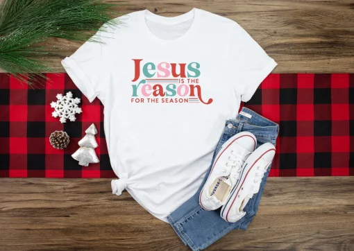 Jesus is the reason for this season T-Shirt