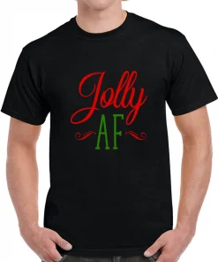 Jolly Af Funny Risque Christmas T-shirt