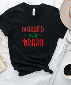 Married and Bright Christmas Tee Shirt