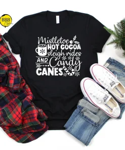 Mistletoe Hot Cocoa Sleigh Rides And Cancy Canes T-Shirt