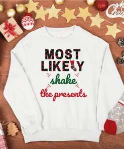 Most Likely To Christmas T-Shirt