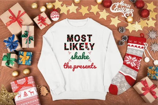 Most Likely To Christmas T-Shirt