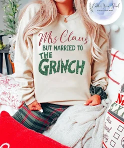 Mrs. Claus But Married To The Grinchh Merry Christmas T-Shirt