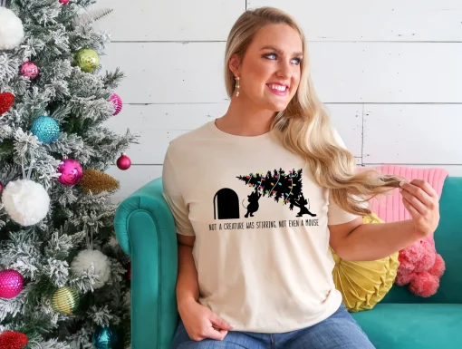 Not A Creature Was Stirring Not Even A Mouse Christmas T-Shirt