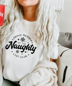 Proud Member Of The Naughty List Club Merry Christmas T-Shirt