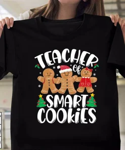 Teacher Of Smart Cookie Christmas T-Shirt