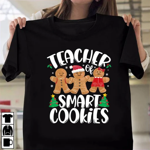 Teacher Of Smart Cookie Christmas T-Shirt