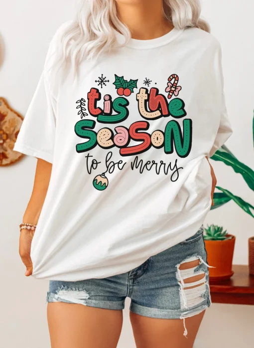 Tis the Season To Be Merry Christmas T-Shirt