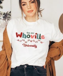 Whoville University EST 1957 Christmas T-Shirt