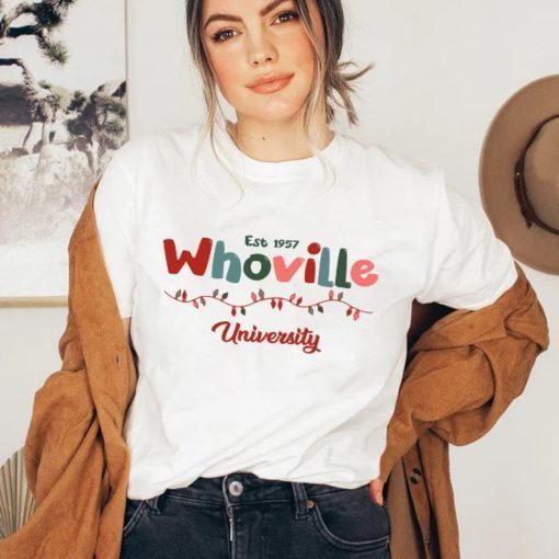 Whoville University EST 1957 Christmas T-Shirt