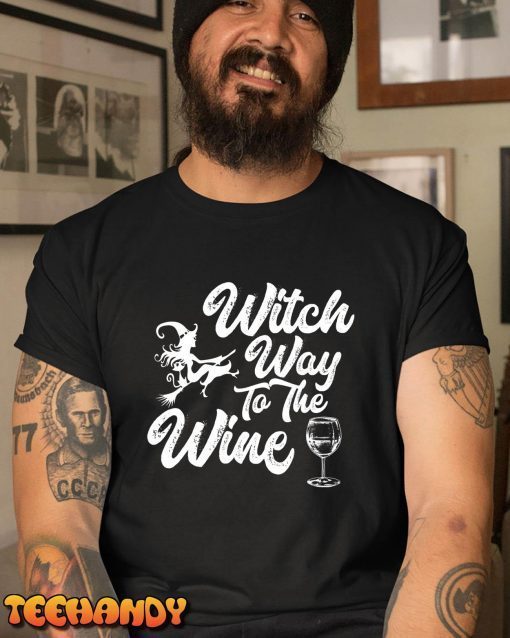 Witch Way to The Wine Halloween Wine Lovers Witch Pun T-Shirt