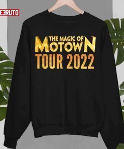The Magic Of Motown Tour 2022 Shirt