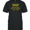 UCF Keeping Dumb Kids Out Of Tampa Since 1963 Tee Shirt
