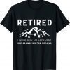 Retired Under New Management See Grandkids For Details, T-Shirt