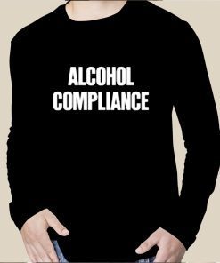 Alcohol Conpliance Tee Shirt