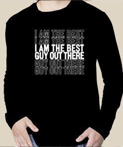 Anthony Edwards I Am The Best Guy Out There Minnesota Timberwolves Tee Shirt