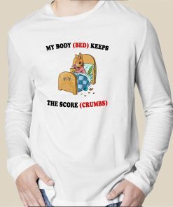 Artbyjmcgg My Body Bed Keeps The Score Crumbs Tee Shirt