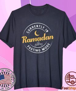 Ramadan Kareem, Fasting Mode On - Muslims Holy Month Tee Shirt