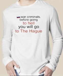 War Criminals Before Going To Hell Tee Shirt