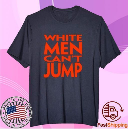 White Men Can't Jump Tee Shirt