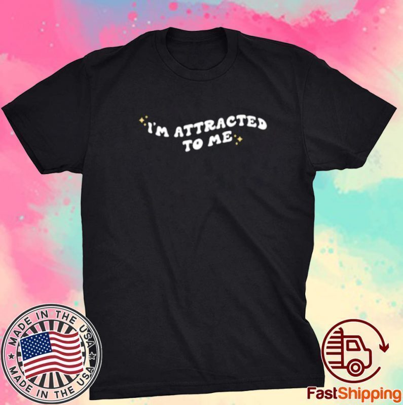 Zoe Roe I'm Attracted To Me Tee Shirt