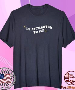 Zoe Roe I'm Attracted To Me Tee Shirt