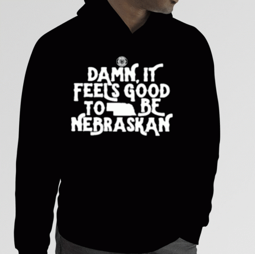 2023 Damn It Feels Good To Be Nebraskan TShirt