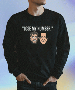 Aaron Rodgers Lose My Number Shirt