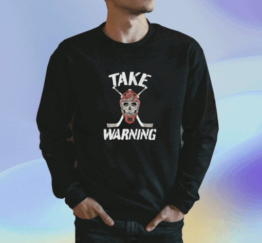 Take Warning Shirts