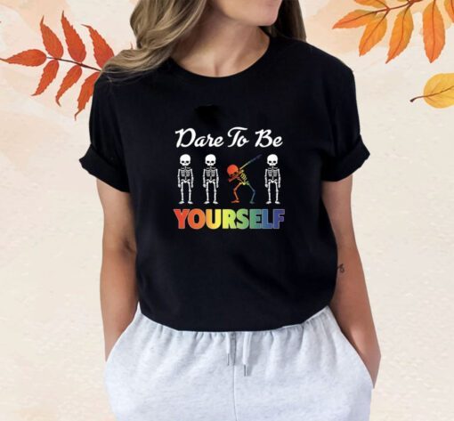 Skeleton Dare To Be Yourself LGBT Pride Shirt