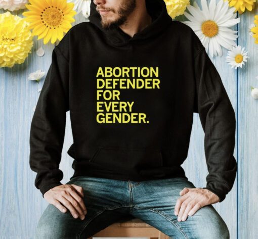 Abortion Defender For Every Gender Shirt