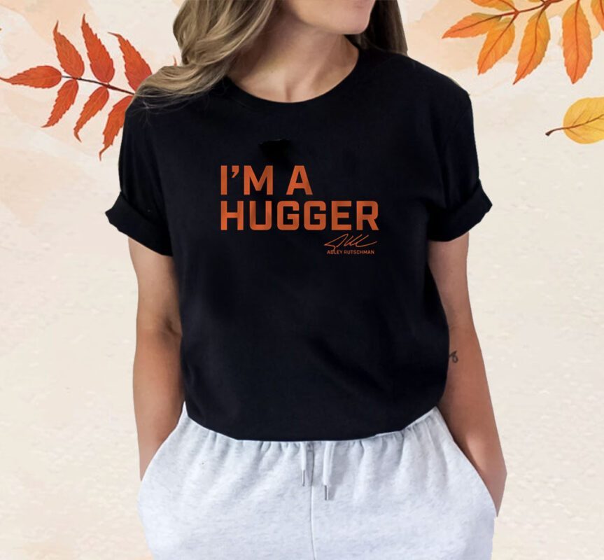 Adley Rutschman I'm a Hugger Baltimore Shirt