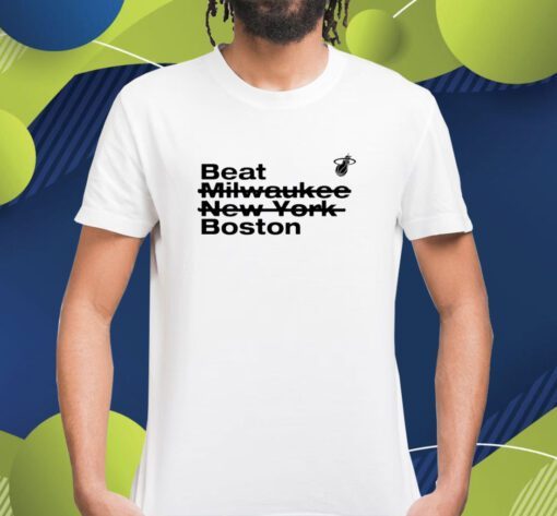 Beat Milwaukee New York Boston Shirt