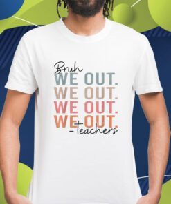 Vintage Bye Bruh Teacher Hello Summer Shirts