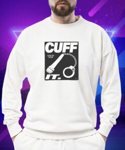 Cuff It Live On Tour Shirt