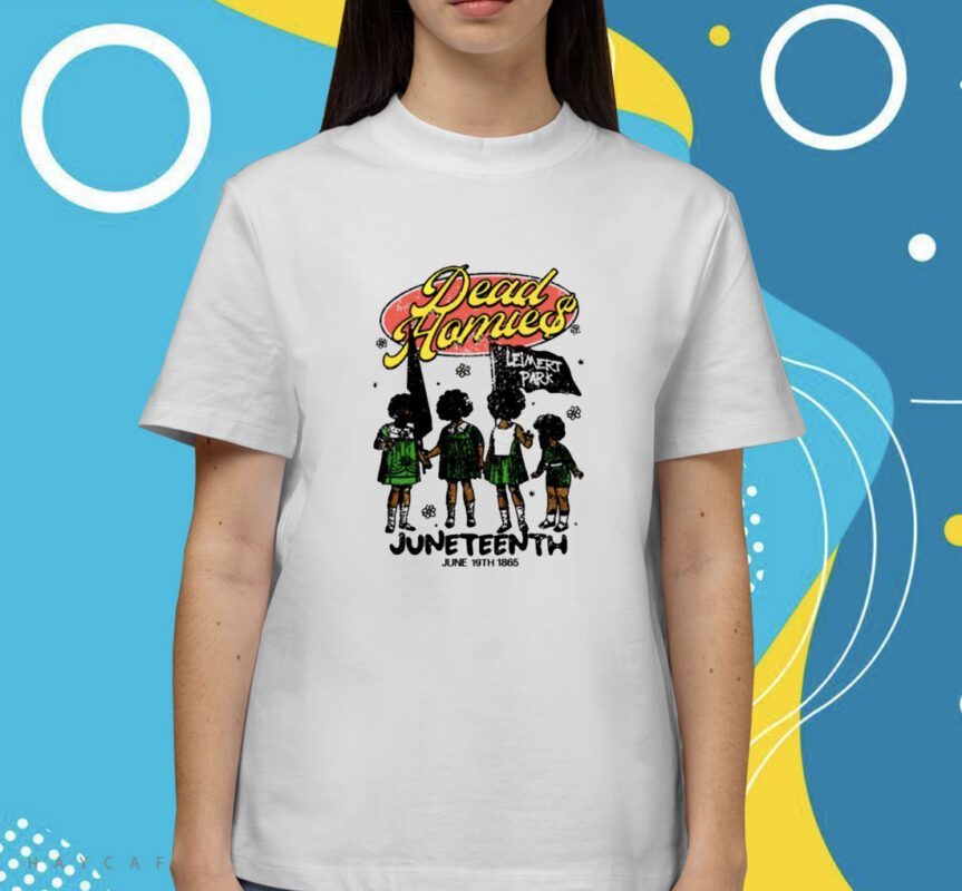 Dead Homies Leimert Park Juneteenth Shirt