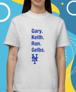 Gary Keith Ron Gelbs Shirt