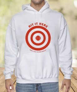 Hit It Here Make Zack Hample Jealous Shirt