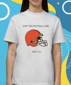 Just the football logo sept 24 Shirt