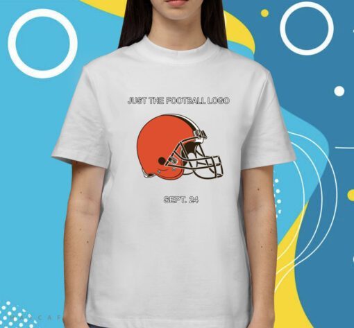 Just the football logo sept 24 Shirt